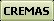 CREMAS
